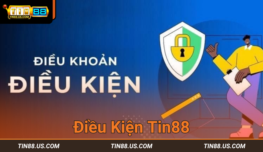 Điều Khoản và Điều Kiện tại Tin88