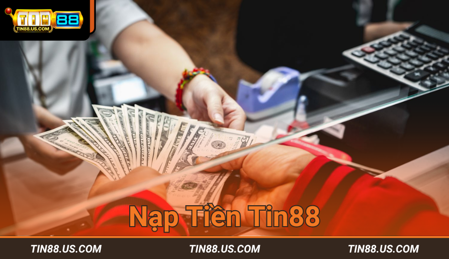 Nạp Tiền Tin88