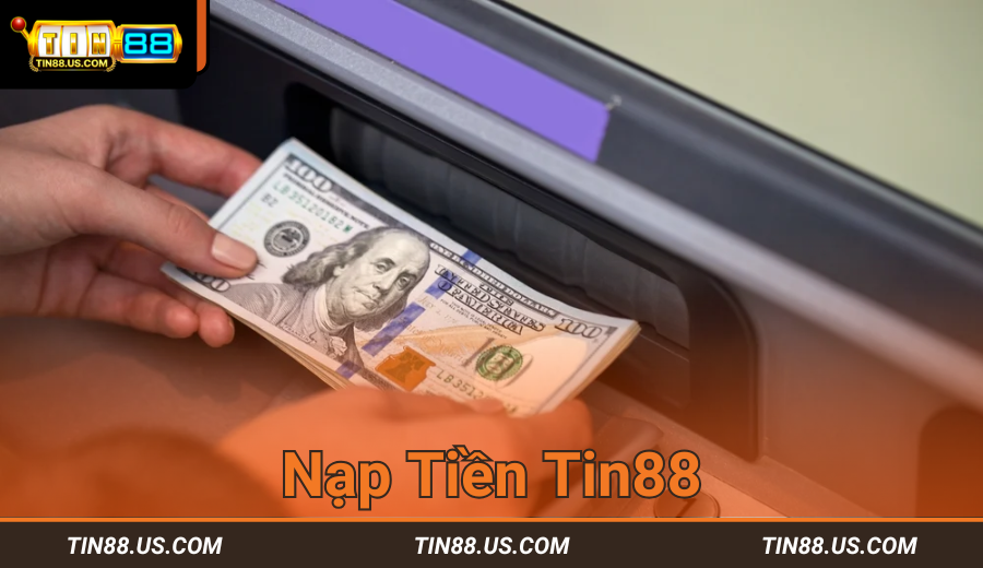 Nạp Tiền Tin88