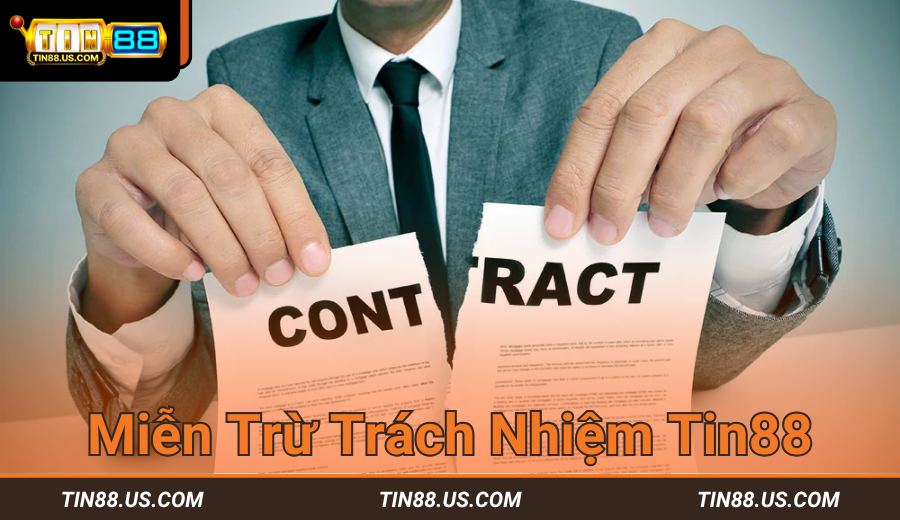 Miễn Trừ Trách Nhiệm Tin88